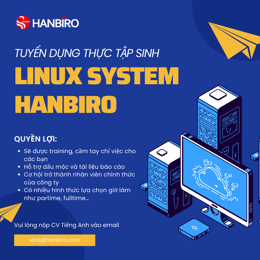 Công ty TNHH Hanbiro tuyển dụng TTS Linux